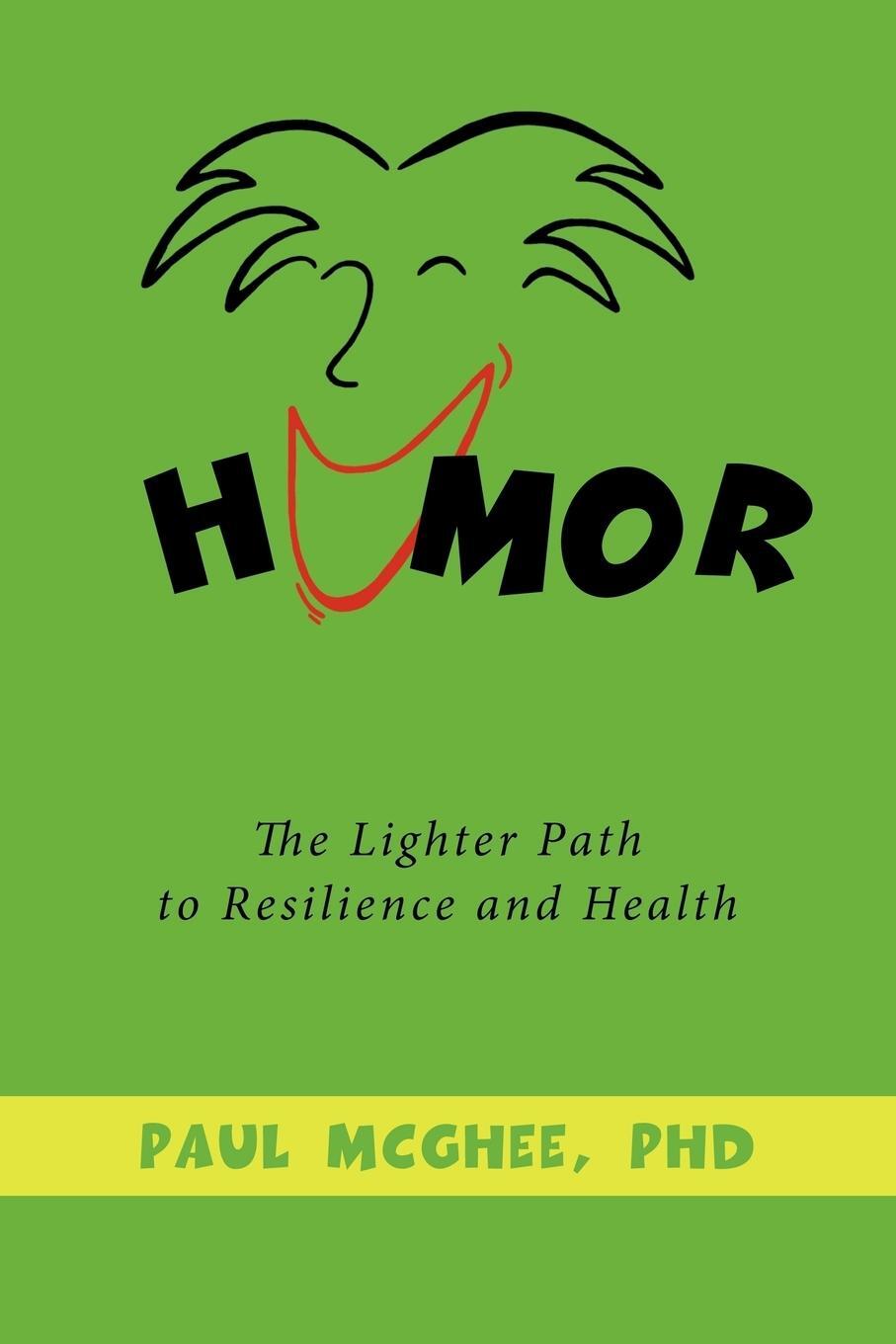 Cover: 9781449060695 | Humor | The Lighter Path to Resilience and Health | Paul McGhee | Buch