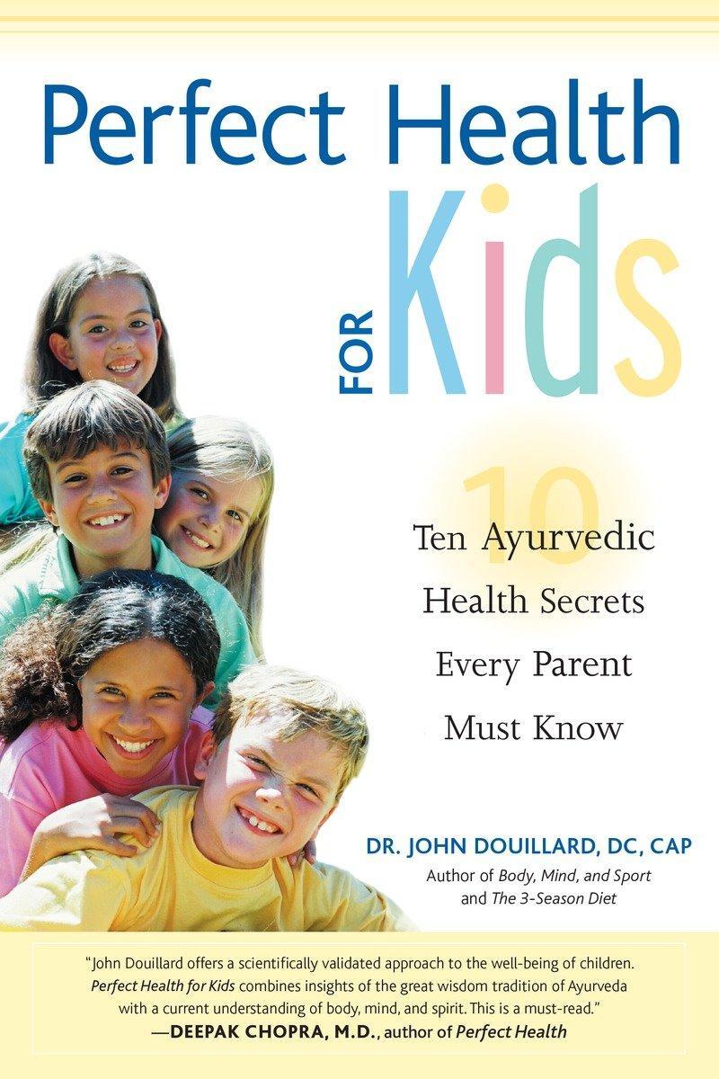 Cover: 9781556434778 | Perfect Health for Kids | John Douillard | Taschenbuch | Englisch