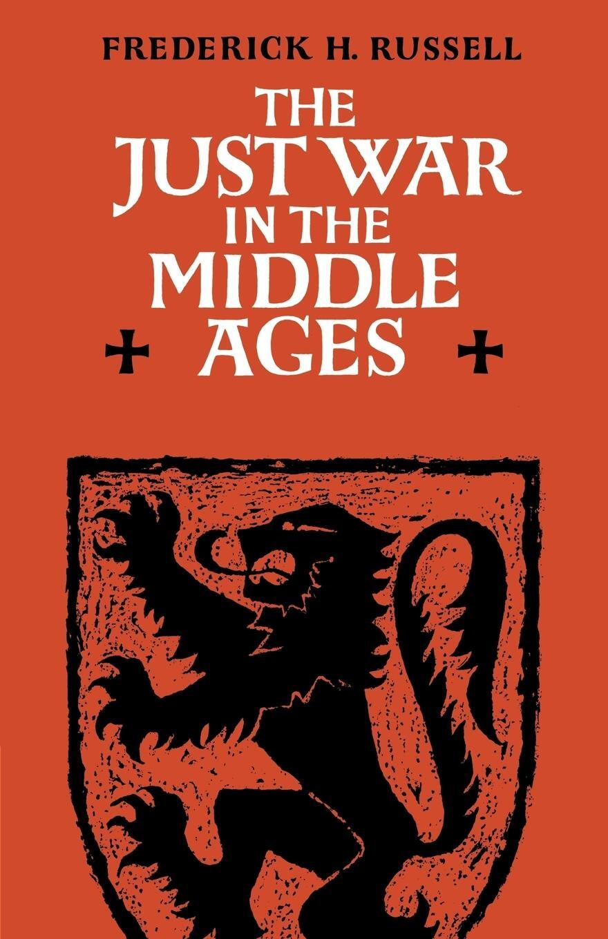Cover: 9780521292764 | The Just War in the Middle Ages | Frederick H. Russell | Taschenbuch