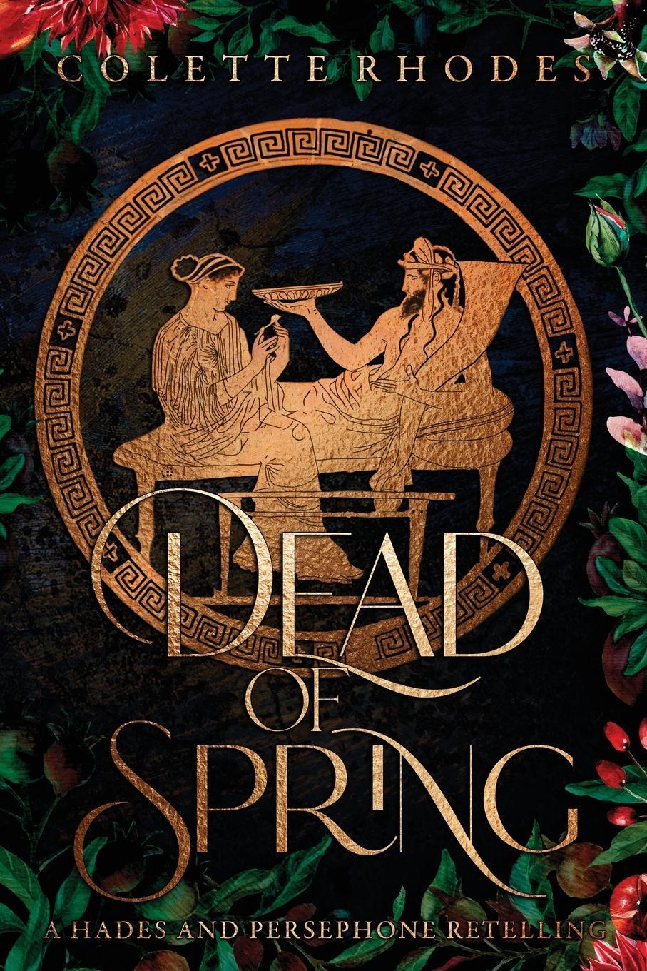 Cover: 9781991173201 | Dead of Spring | Colette Rhodes | Taschenbuch | Paperback | Englisch