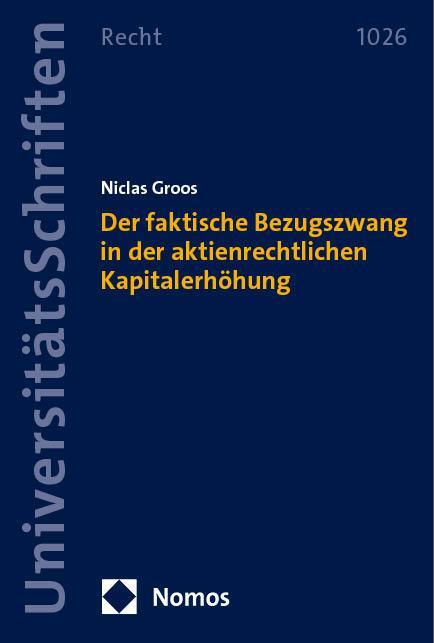 Cover: 9783756015733 | Der faktische Bezugszwang in der aktienrechtlichen Kapitalerhöhung