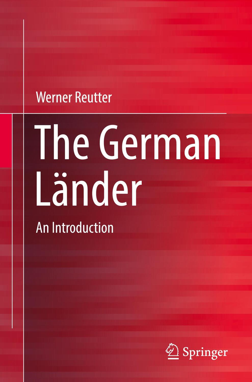 Cover: 9783658336806 | The German Länder | An Introduction | Werner Reutter | Taschenbuch | x