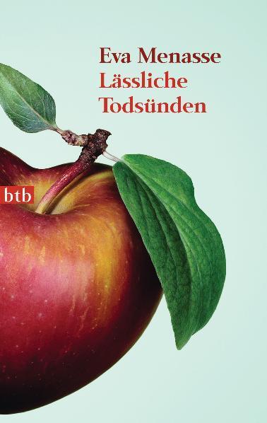 Cover: 9783442739899 | Lässliche Todsünden | Eva Menasse | Taschenbuch | btb | Deutsch | 2011