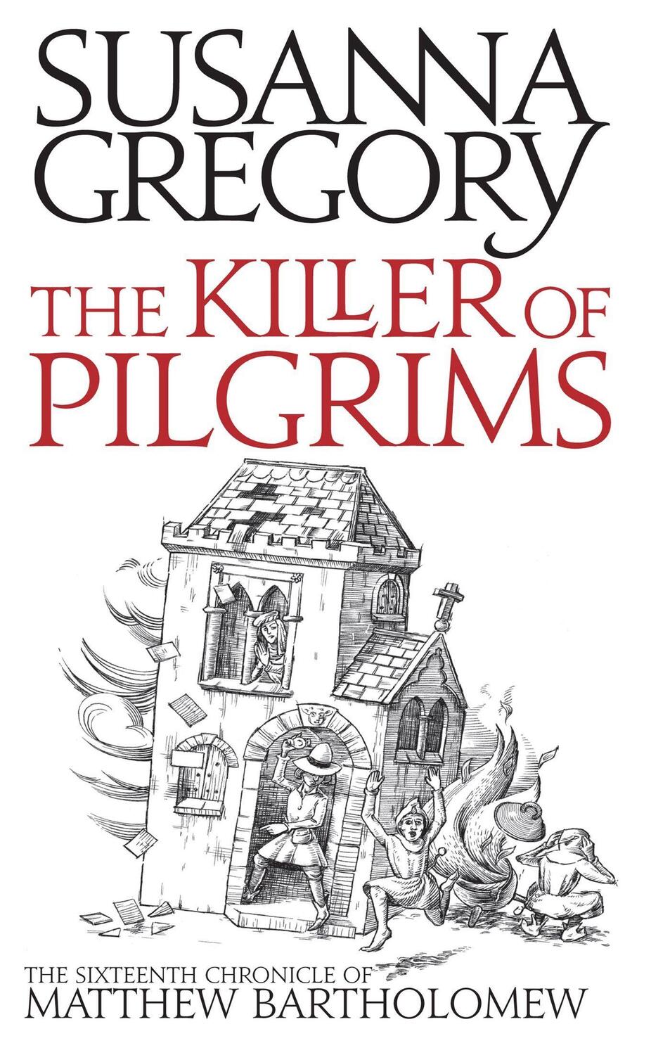 Cover: 9780751542585 | The Killer Of Pilgrims | Susanna Gregory | Taschenbuch | Englisch