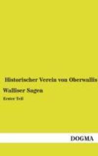 Cover: 9783955804640 | Walliser Sagen | Erster Teil | Historischer Verein Von Oberwallis
