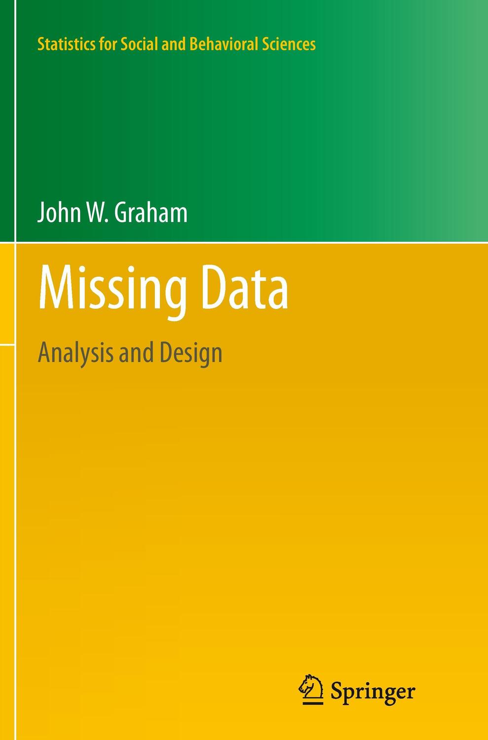 Cover: 9781489995735 | Missing Data | Analysis and Design | John W. Graham | Taschenbuch