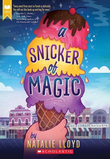 Cover: 9780545552738 | A Snicker of Magic (Scholastic Gold) | Natalie Lloyd | Taschenbuch