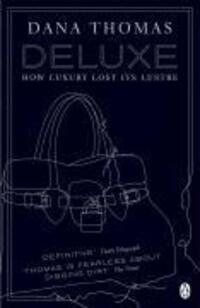 Cover: 9780141019673 | Deluxe | How Luxury Lost its Lustre | Dana Thomas | Taschenbuch | 2008