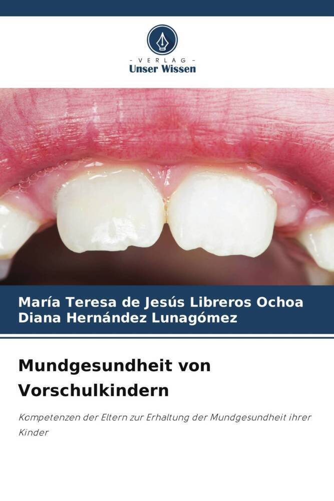 Cover: 9786205557693 | Mundgesundheit von Vorschulkindern | Ochoa (u. a.) | Taschenbuch