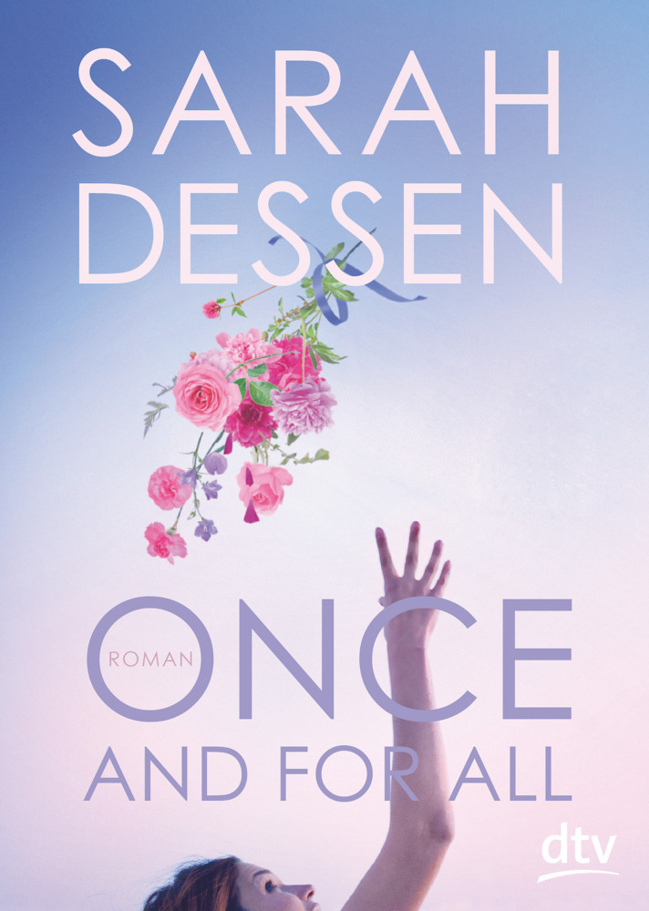 Cover: 9783423718165 | Once and for all | Roman | Sarah Dessen | Taschenbuch | 400 S. | 2019