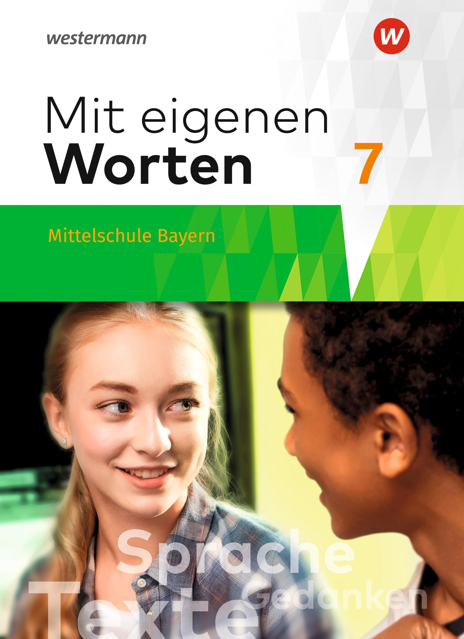 Cover: 9783141225624 | Mit eigenen Worten 7. Schulbuch. Sprachbuch für bayerische...