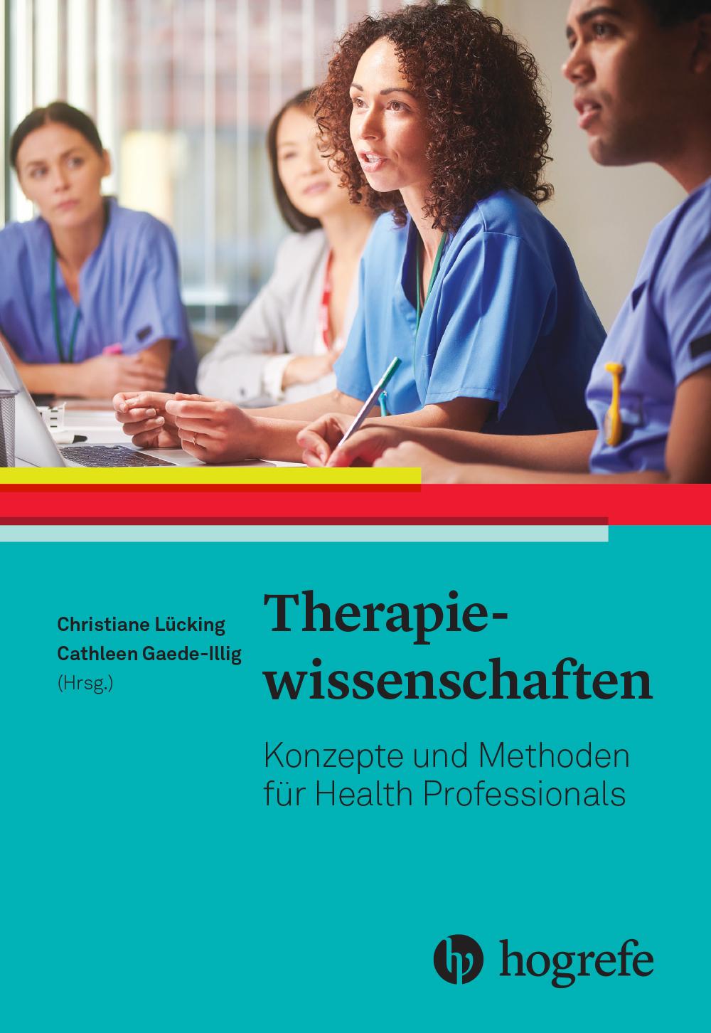 Cover: 9783456862798 | Therapiewissenschaften | Cathleen Gaede-Illig (u. a.) | Taschenbuch