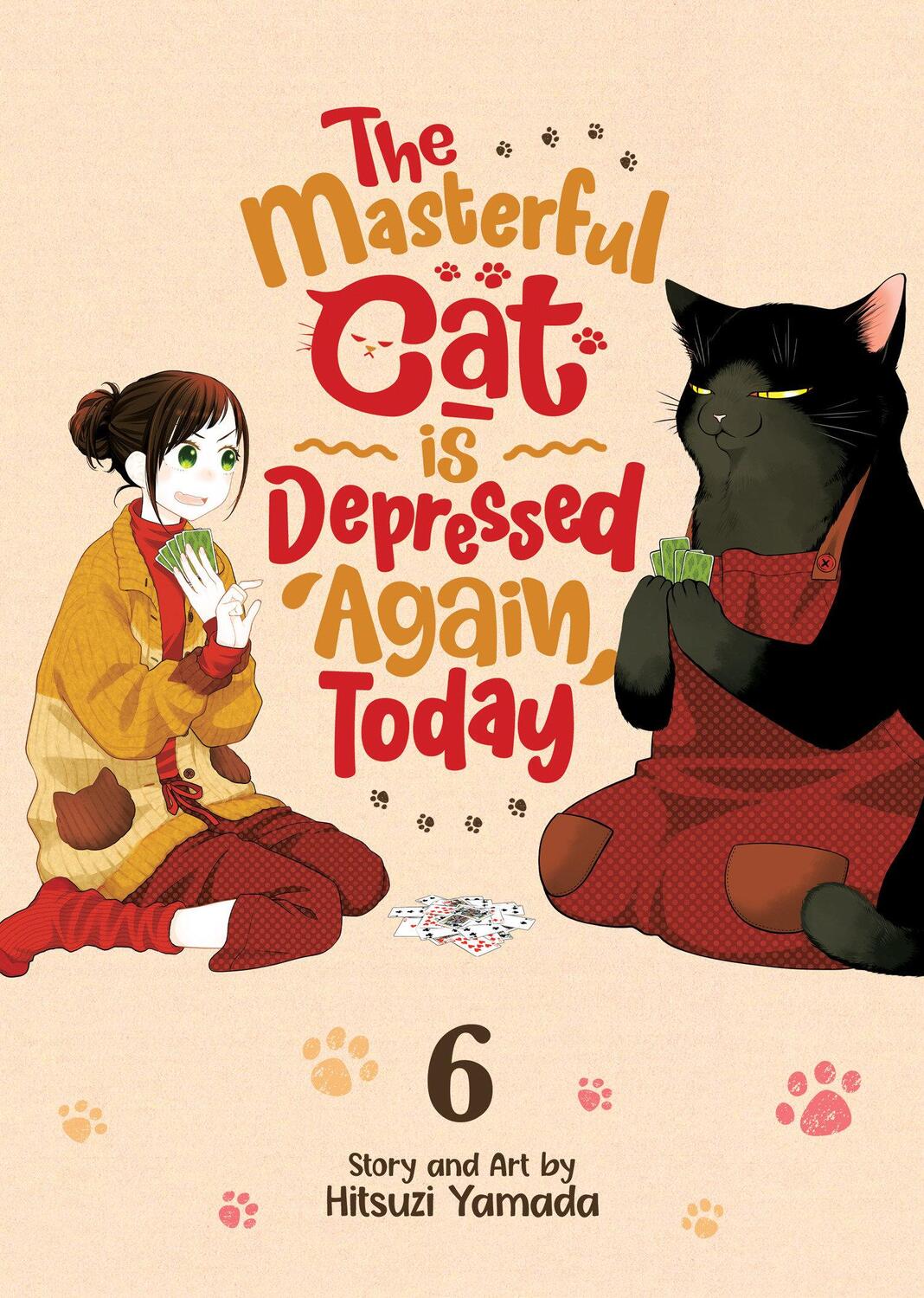 Cover: 9781638589037 | The Masterful Cat Is Depressed Again Today Vol. 6 | Hitsuji Yamada