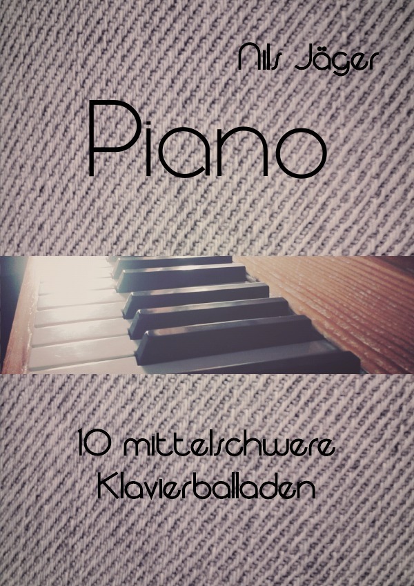 Cover: 9783737509596 | Piano - Musikstücke für Klavier / Piano - 10 mittelschwere...