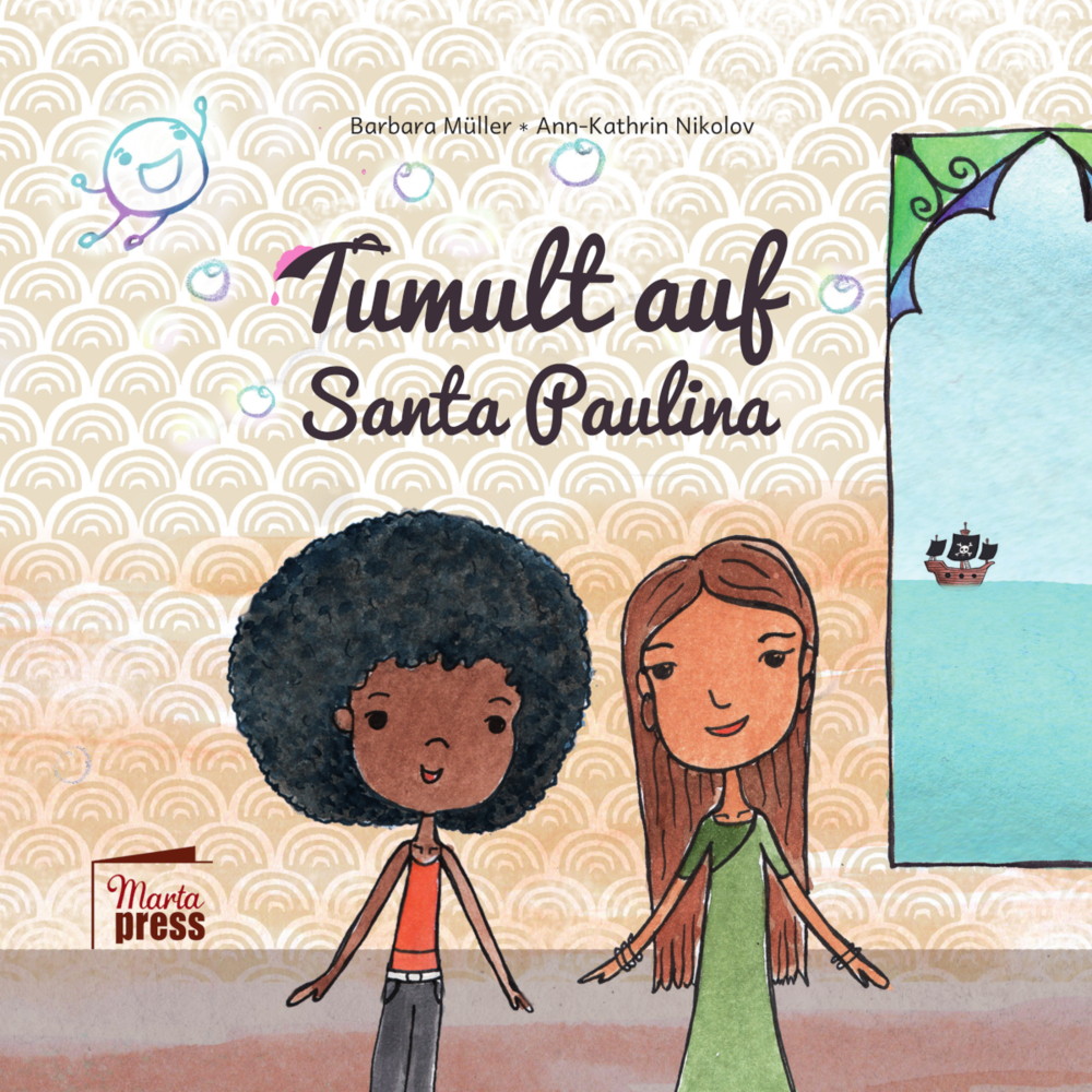 Cover: 9783968370187 | Tumult auf Santa Paulina | Barbara Müller | Buch | 2023 | Marta Press