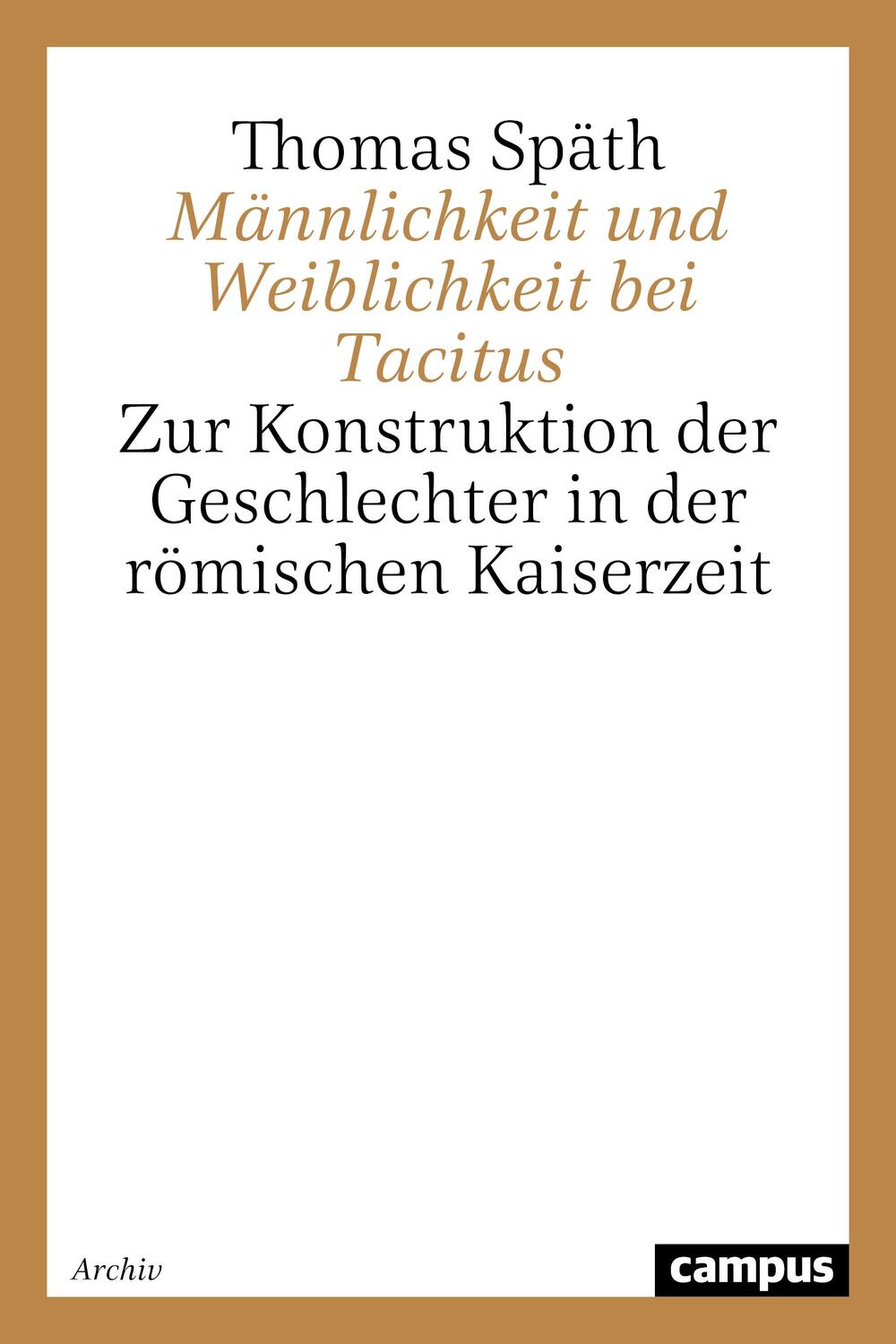 Cover: 9783593351933 | Männlichkeit und Weiblichkeit bei Tacitus | Thomas Späth | Taschenbuch