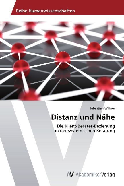 Cover: 9783639727036 | Distanz und Nähe | Sebastian Willner | Taschenbuch | 56 S. | Deutsch