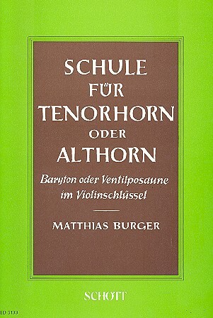 Cover: 9790001058506 | Schule für Tenorhorn oder Althorn | Matthias Burger | Buch | 72 S.