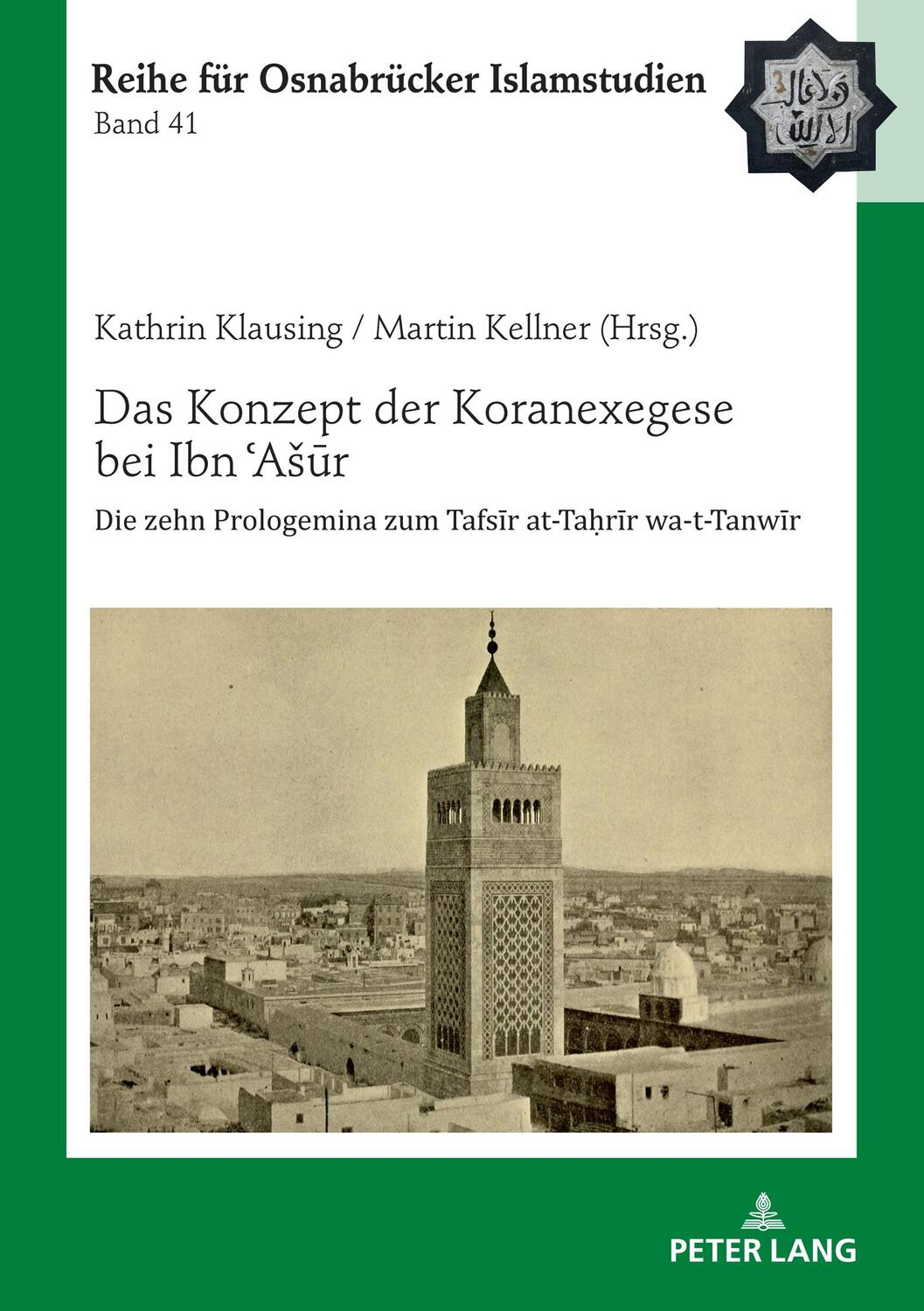 Cover: 9783631779699 | Das Konzept der Koranexegese bei Ibn ¿A¿¿r | Martin Kellner (u. a.)