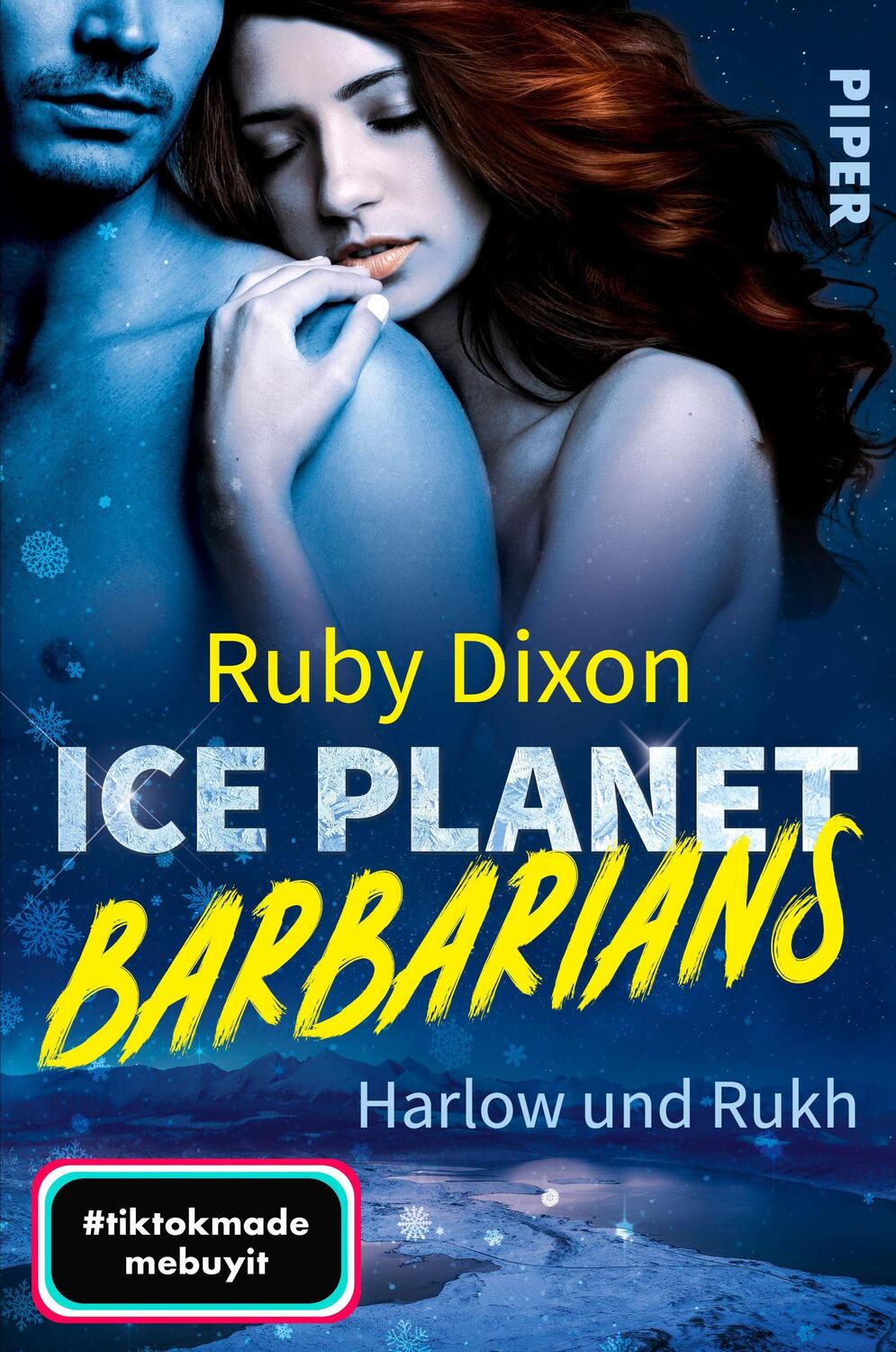 Cover: 9783492707442 | Ice Planet Barbarians - Harlow und Rukh | Ruby Dixon | Taschenbuch