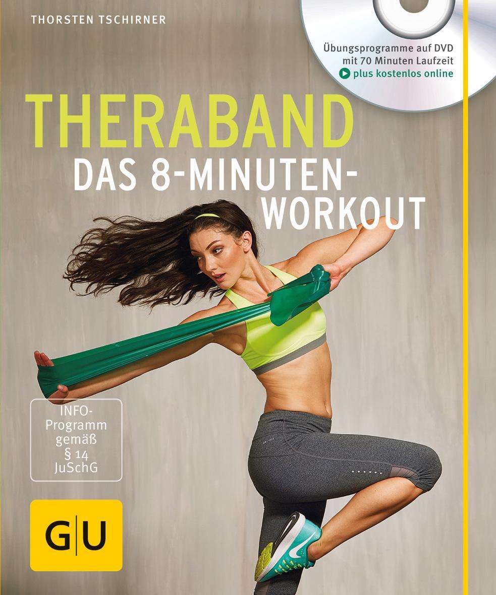 Cover: 9783833858338 | Theraband (mit DVD) | Das 8-Minuten-Workout | Thorsten Tschirner