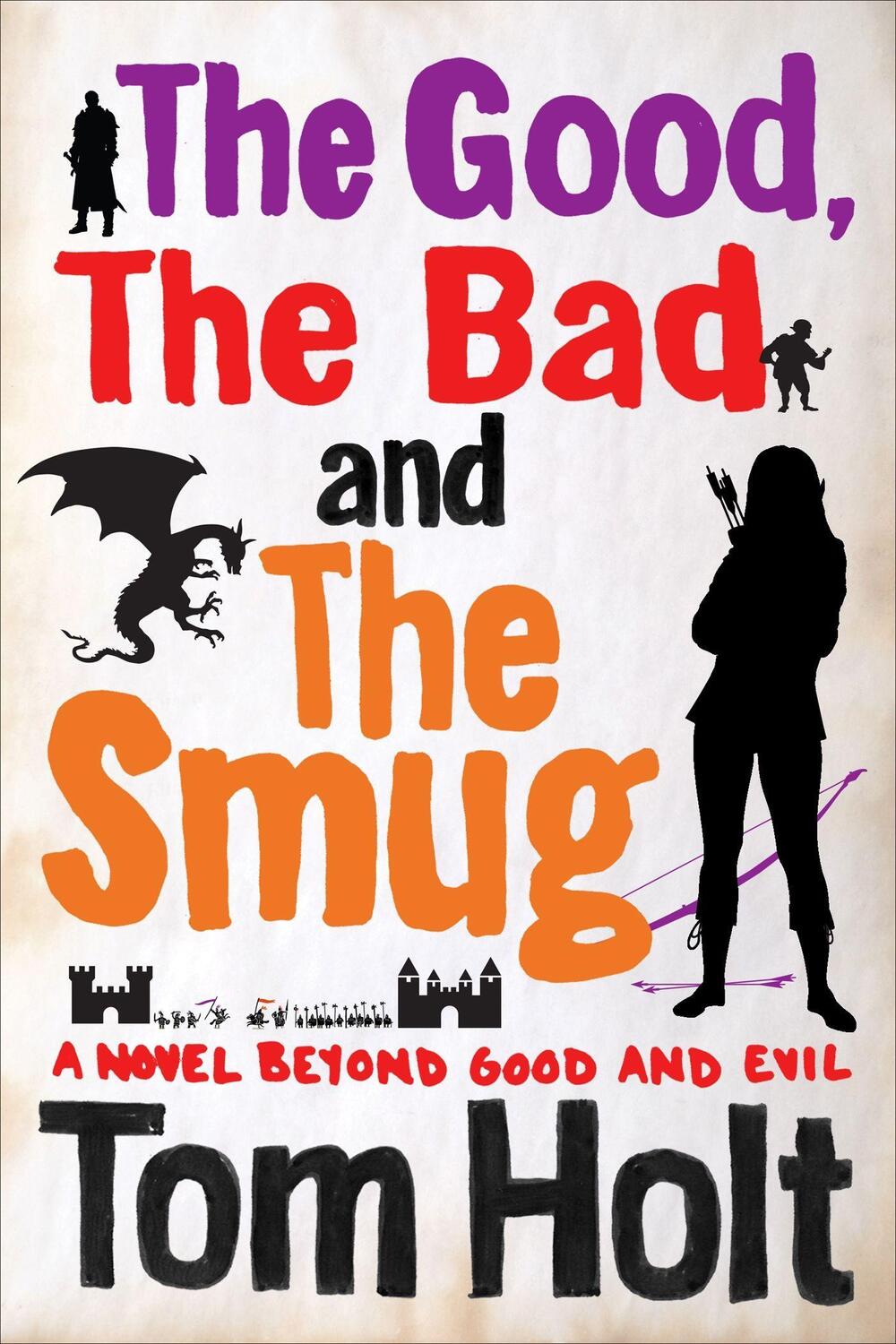Cover: 9780356502557 | The Good, the Bad and the Smug | YouSpace Book 4 | Tom Holt | Buch