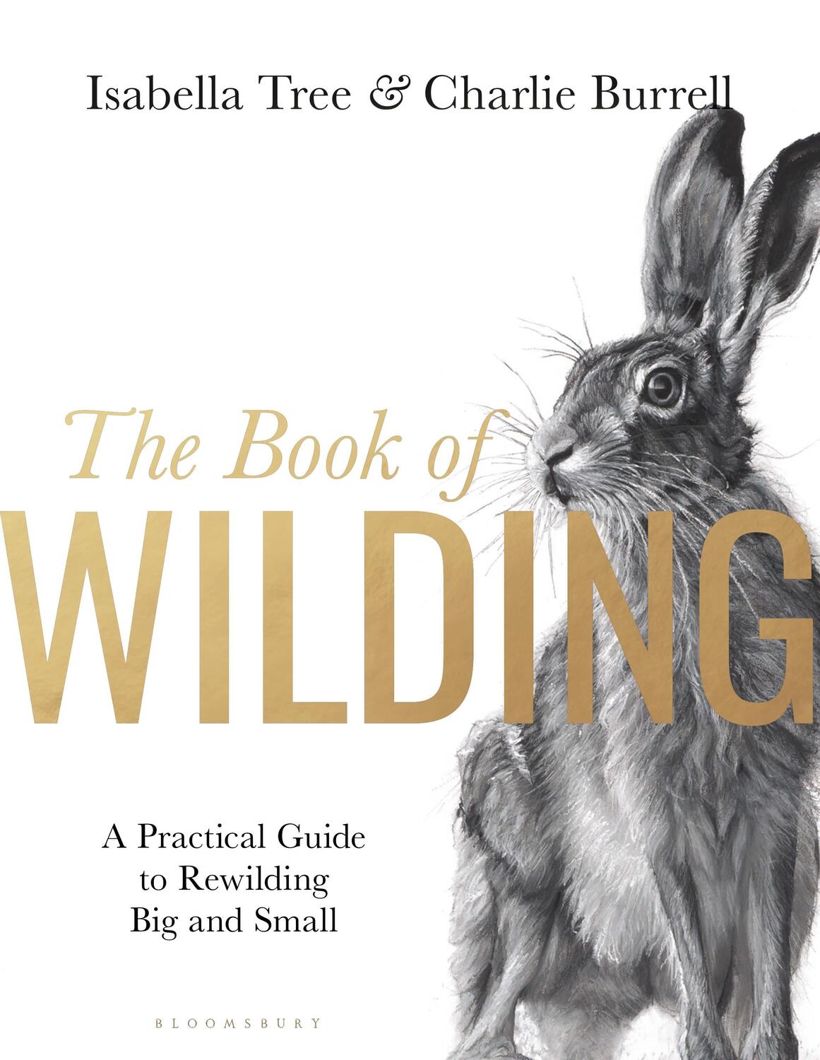 Cover: 9781526659293 | The Book of Wilding | A Practical Guide to Rewilding, Big and Small