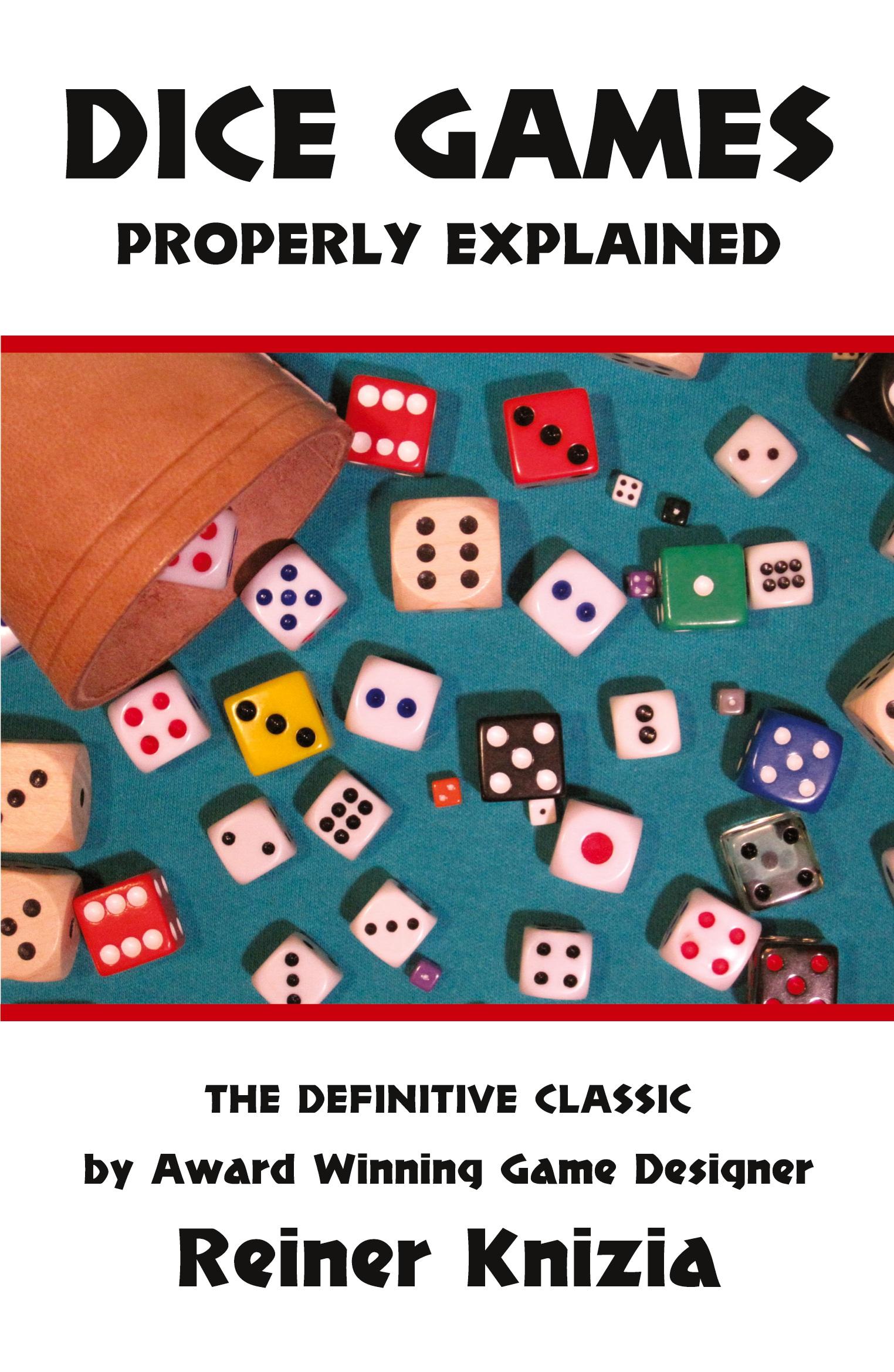 Cover: 9780973105216 | Dice Games Properly Explained | Reiner Knizia | Taschenbuch | Englisch