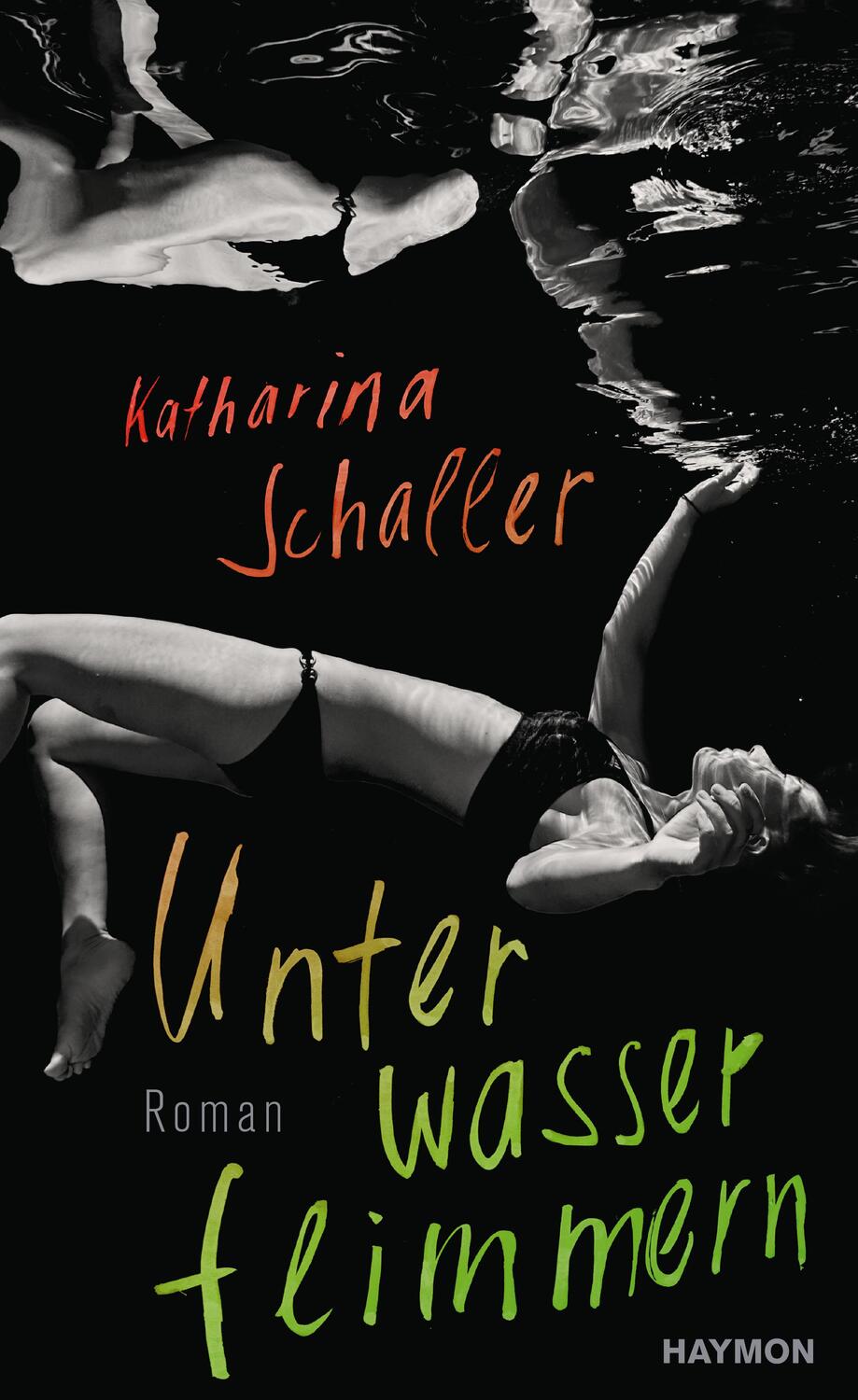 Cover: 9783709981306 | Unterwasserflimmern | Roman | Katharina Schaller | Buch | 240 S.