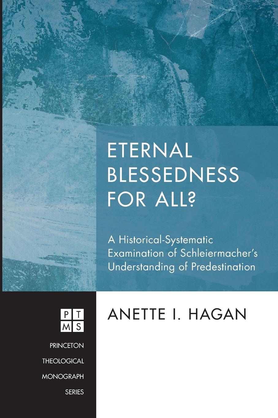 Cover: 9781608996414 | Eternal Blessedness for All? | Anette I. Hagan | Taschenbuch | 2013