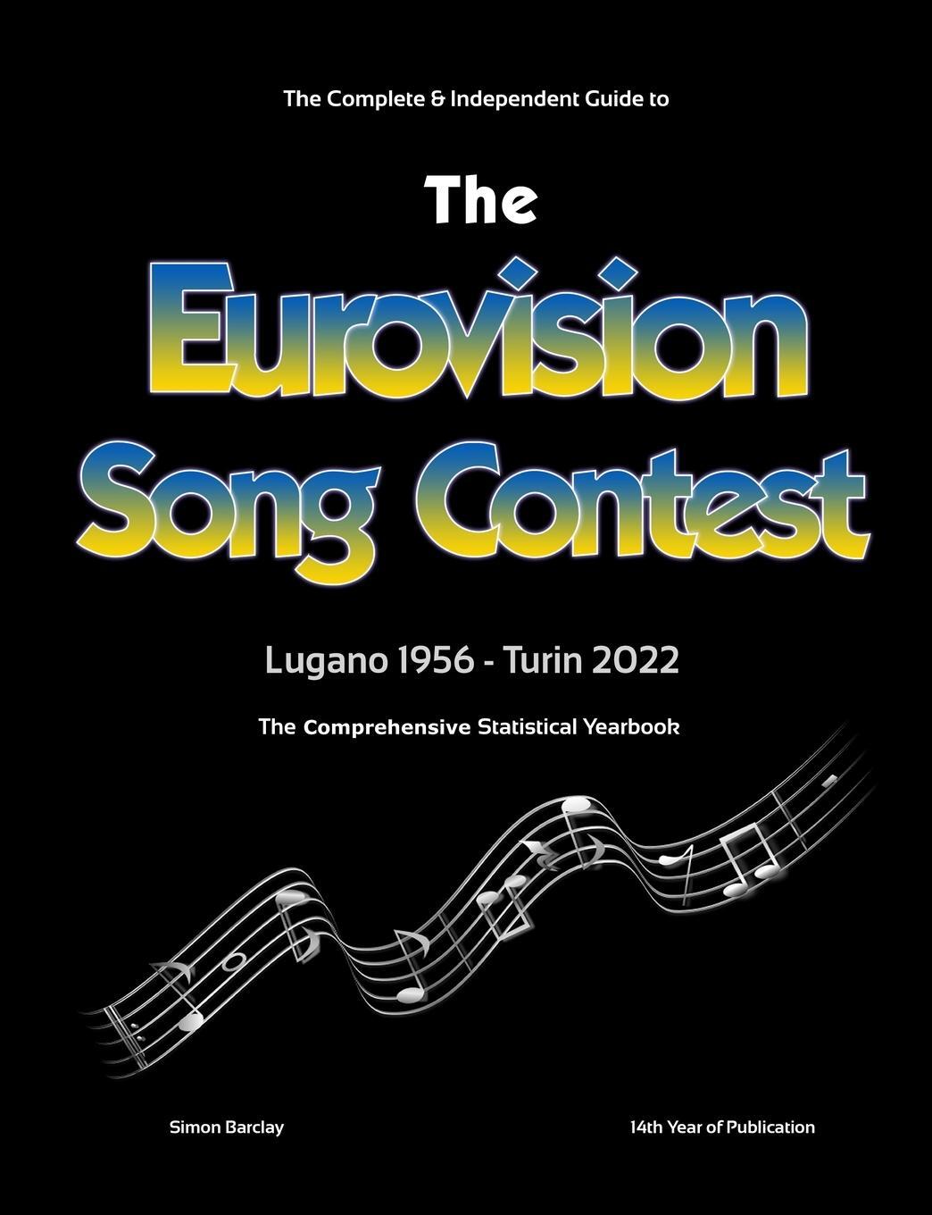 Cover: 9781471690822 | The Complete & Independent Guide to the Eurovision Song Contest 2022