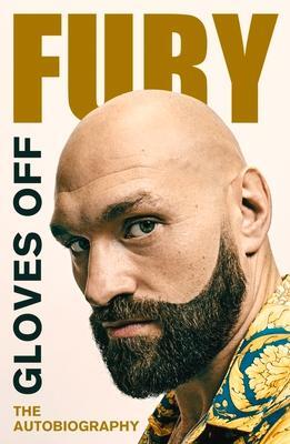 Cover: 9781529199352 | Gloves Off | Tyson Fury Autobiography | Tyson Fury | Buch | Gebunden