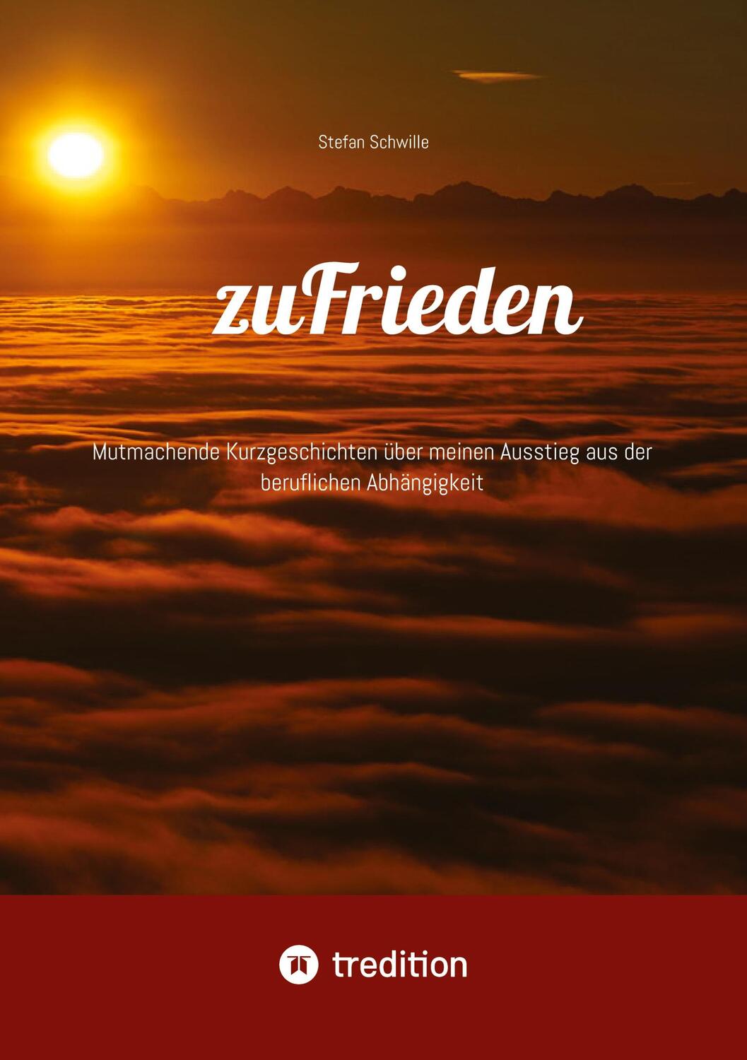 Cover: 9783384204011 | zuFrieden | Stefan Schwille | Taschenbuch | Paperback | Deutsch | 2024