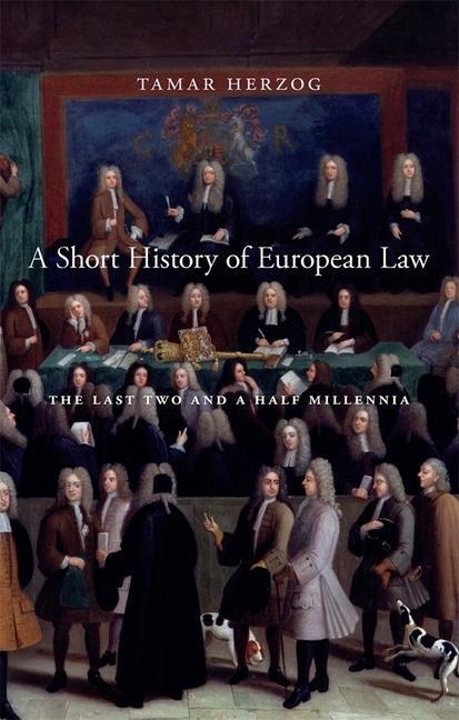 Cover: 9780674237865 | A Short History of European Law | The Last Two and a Half Millennia