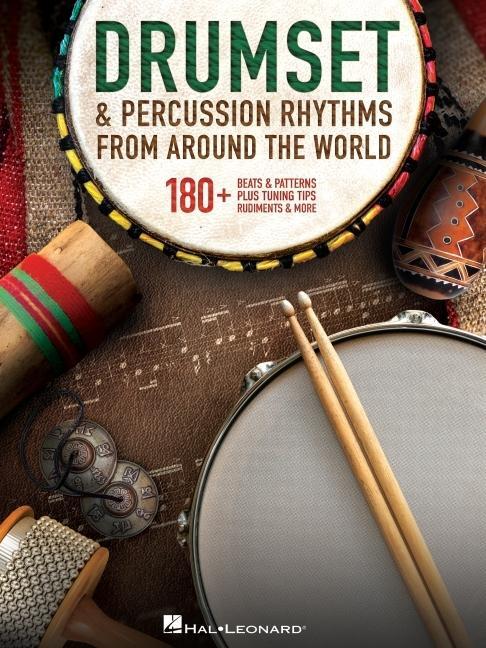 Cover: 9781540060655 | Drumset &amp; Percussion Rhythms from Around the World: 180+ Beats &amp;...