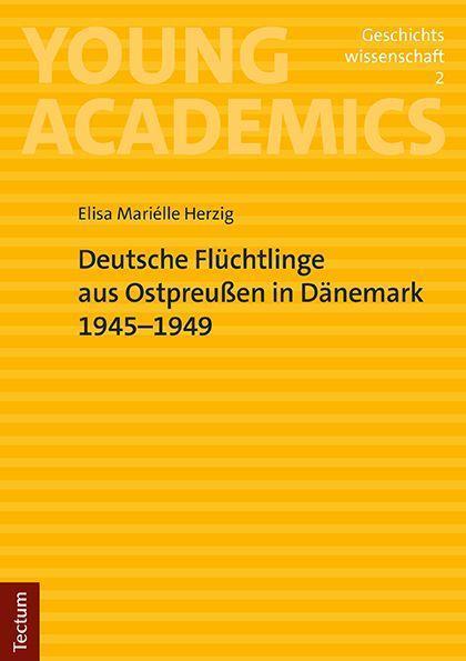 Cover: 9783828849136 | Deutsche Flüchtlinge aus Ostpreußen in Dänemark 1945-1949 | Herzig