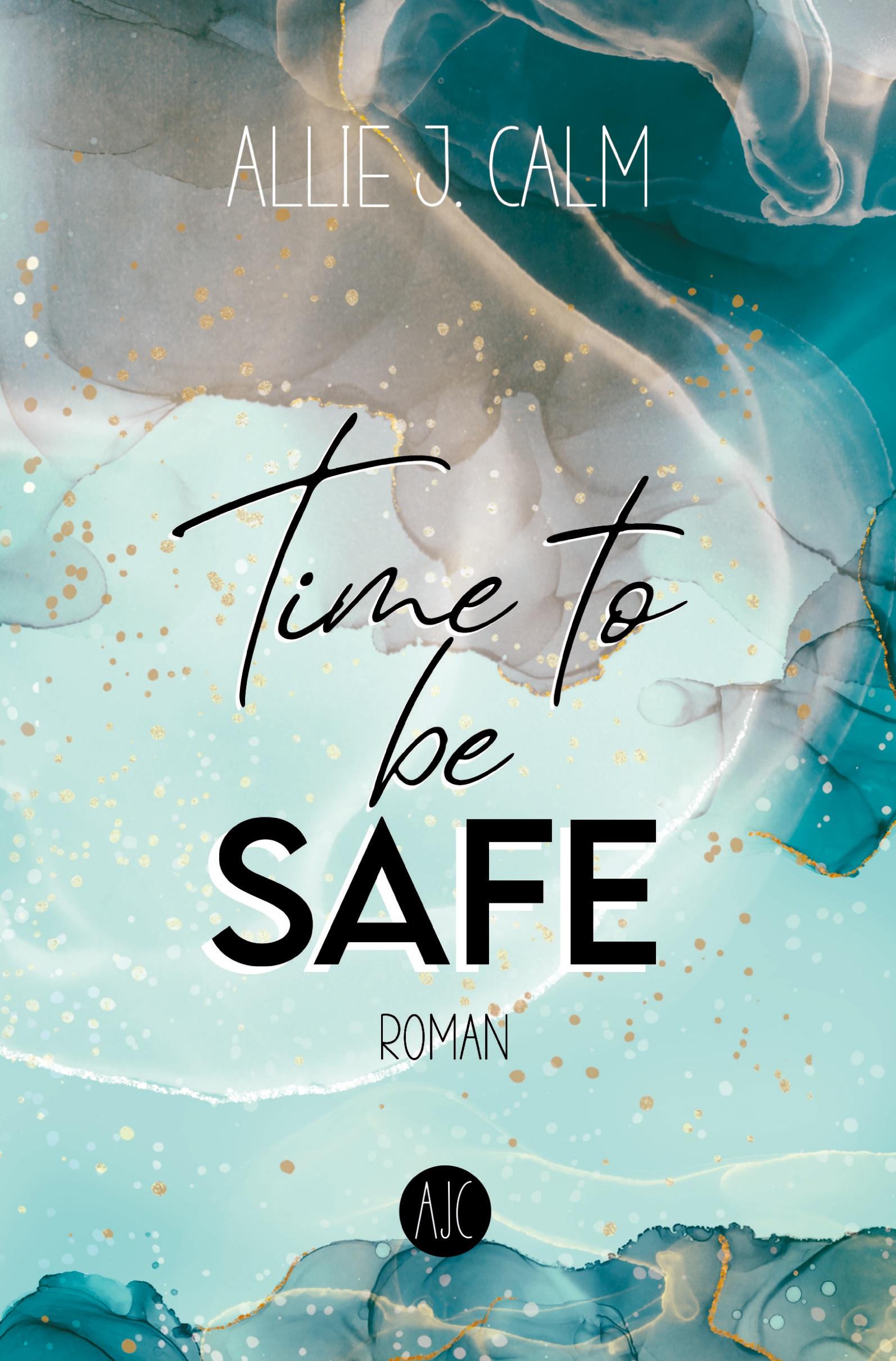 Cover: 9783757947651 | Time to be SAFE | Allie J. Calm | Taschenbuch | Kerrington-Reihe