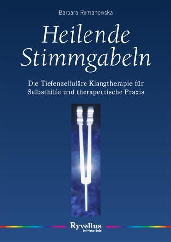 Cover: 9783890605395 | Heilende Stimmgabeln | Barbara Romanowska | Taschenbuch | Deutsch