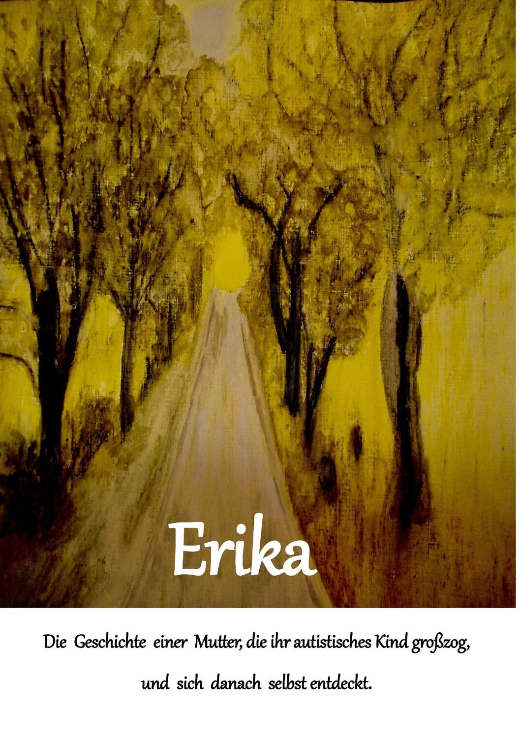 Cover: 9783746067346 | Erika | Erika Bayrle | Taschenbuch | Books on Demand