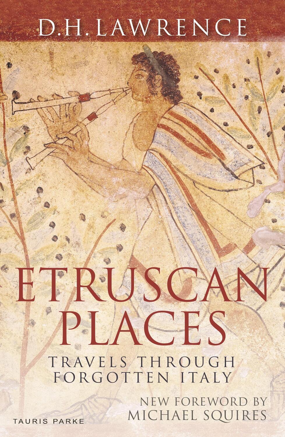 Cover: 9781838600228 | Etruscan Places | Travels Through Forgotten Italy | D H Lawrence
