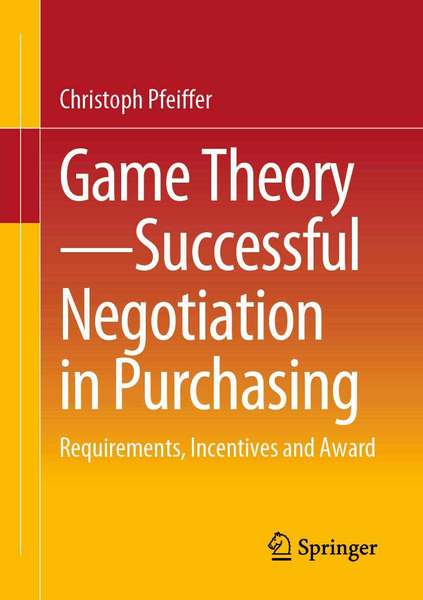 Cover: 9783658408671 | Game Theory - Successful Negotiation in Purchasing | Pfeiffer | Buch