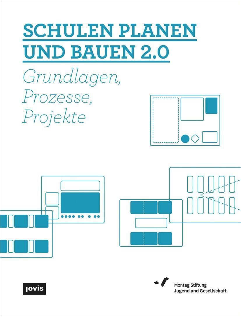 Cover: 9783868594379 | Schulen planen und bauen 2.0 | Grundlagen, Prozesse, Projekte | Buch