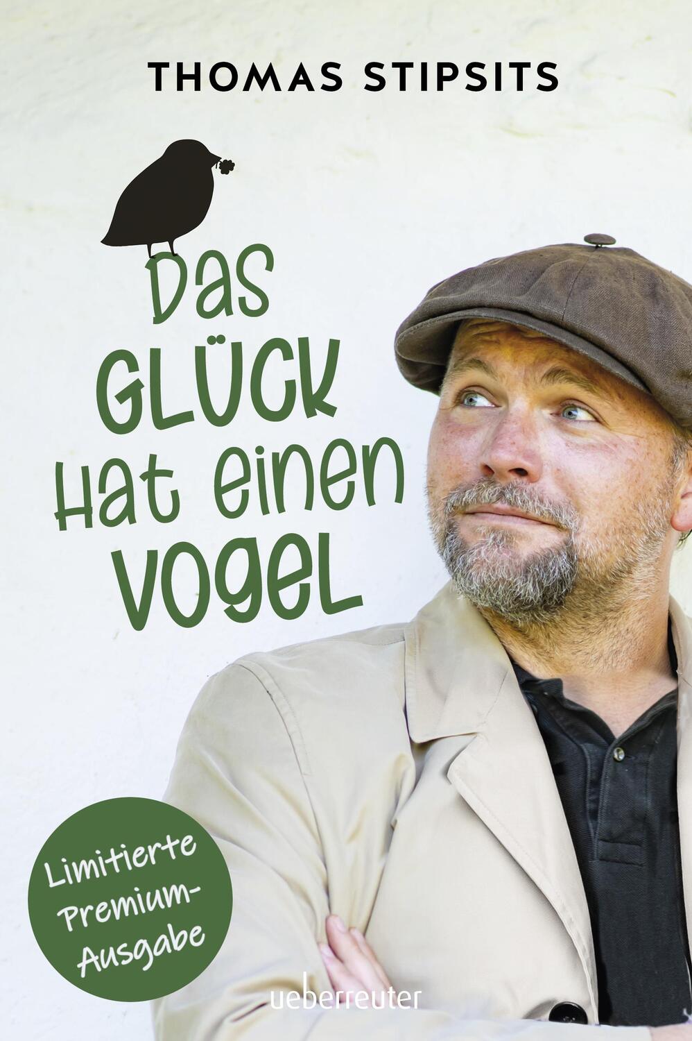 Cover: 9783800077939 | Das Glück hat einen Vogel | Thomas Stipsits | Buch | Deutsch | 2021