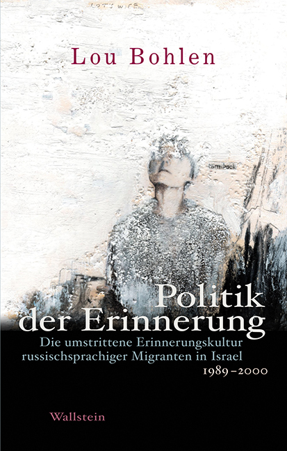 Cover: 9783835312913 | Politik der Erinnerung | Lou Bohlen | Buch | 366 S. | Deutsch | 2014