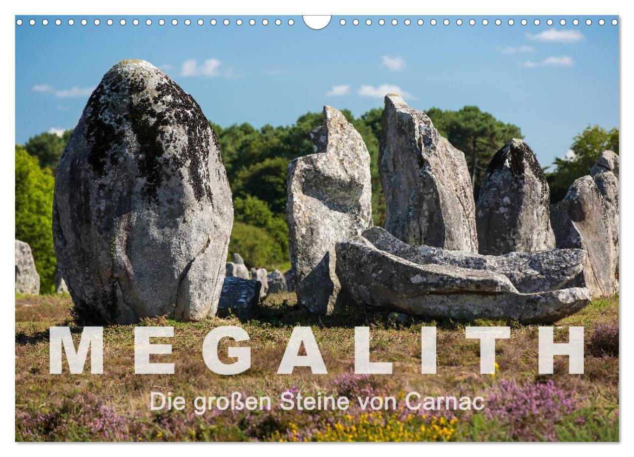 Cover: 9783383277665 | Megalith. Die großen Steine von Carnac (Wandkalender 2024 DIN A3...