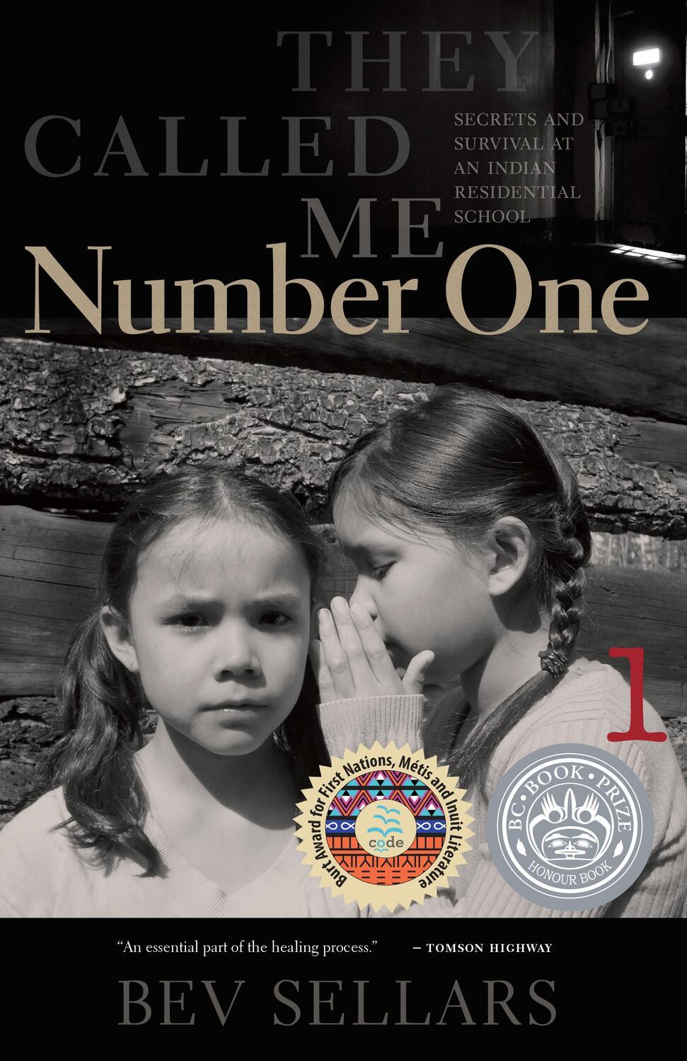 Cover: 9780889227415 | They Called Me Number One | Bev Sellars | Taschenbuch | Englisch
