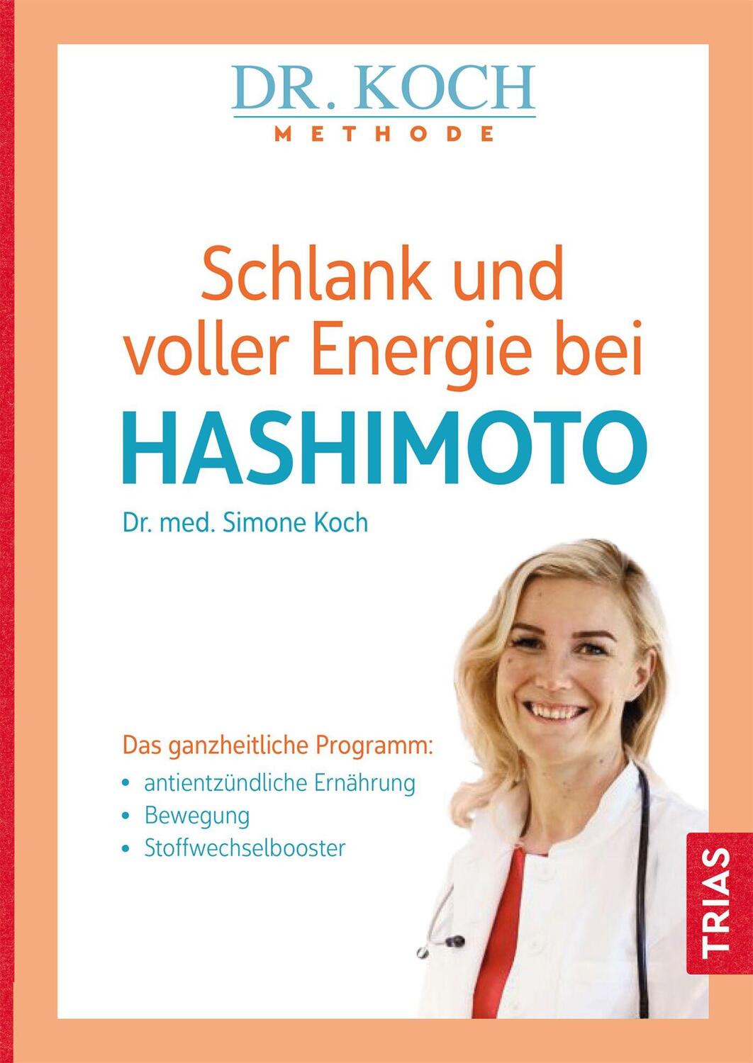 Cover: 9783432113203 | Schlank und voller Energie bei Hashimoto | Simone Koch | Taschenbuch