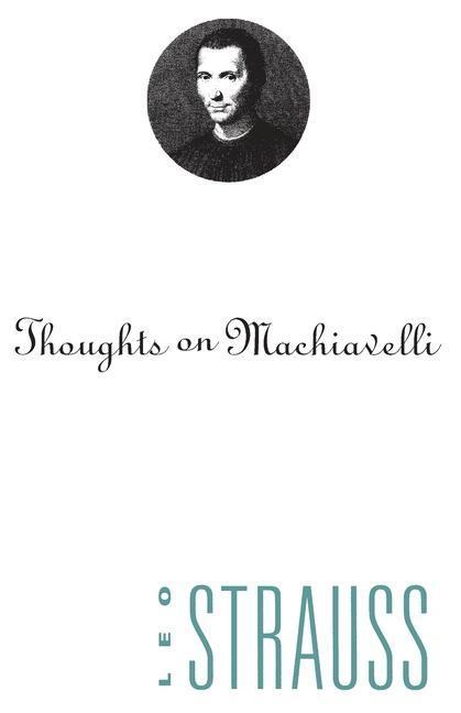Cover: 9780226777023 | Thoughts on Machiavelli | Leo Strauss | Taschenbuch | Englisch | 1995