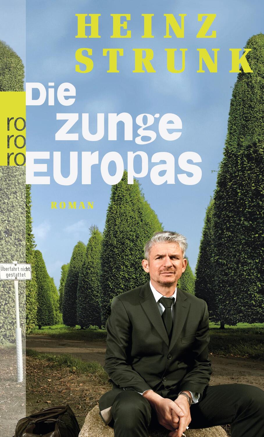 Cover: 9783499248436 | Die Zunge Europas | Heinz Strunk | Taschenbuch | Deutsch | 2010