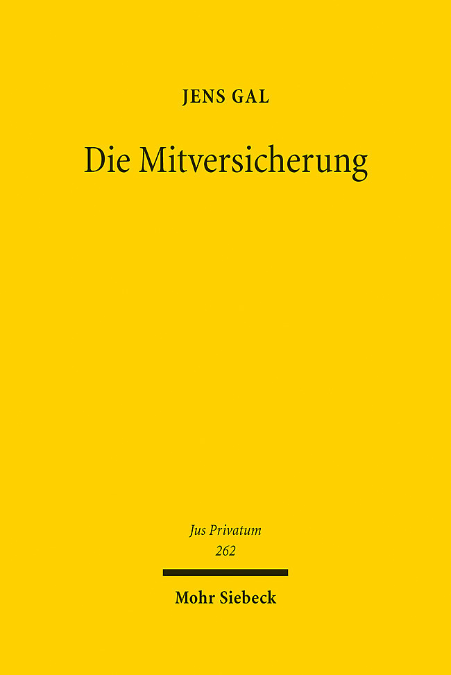 Cover: 9783161614255 | Die Mitversicherung | Jens Gal | Buch | XLIV | Deutsch | 2022